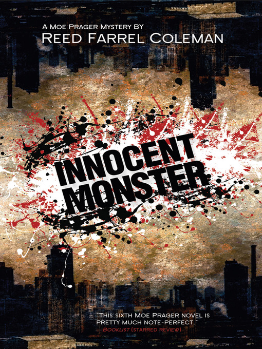 Title details for Innocent Monster by Reed Farrel Coleman - Available